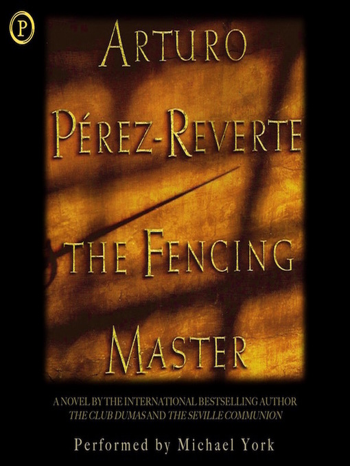 Title details for The Fencing Master by Arturo Pérez-Reverte - Available